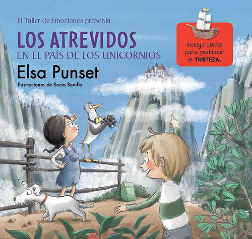 Los atrevidos en el país de los unicornios / The Daring in a World of Unicorns (El Taller de Emociones  / Workshop of Emotions) book cover by Elsa Punset