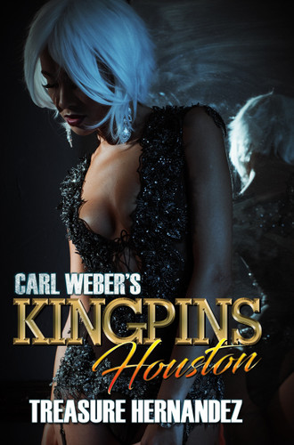 Carl Weber's Kingpins: Houston book cover by Treasure Hernandez