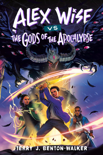 Alex Wise vs. the Gods of the Apocalypse (Alex Wise) book cover by Terry J. Benton-Walker