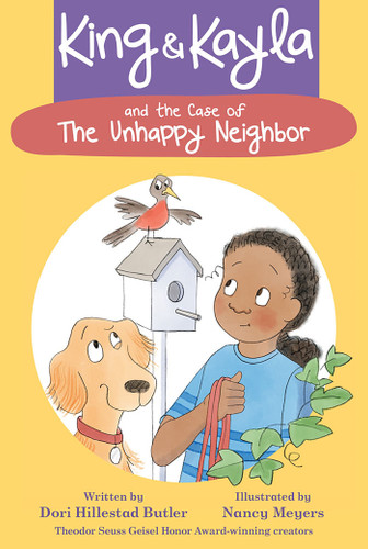 King & Kayla and the Case of the Unhappy Neighbor (King & Kayla) book cover by Dori Hillestad Butler