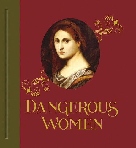 Dangerous Women book cover by Mary D. Garrard, Kimberly L. Dennis