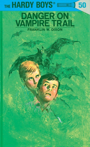 Hardy Boys 50: Danger on Vampire Trail (The Hardy Boys) book cover by Franklin W. Dixon