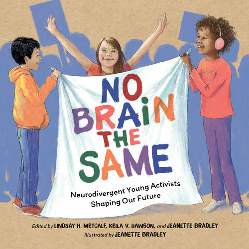 No Brain the Same: Neurodivergent Young Activists Shaping Our Future book cover by 