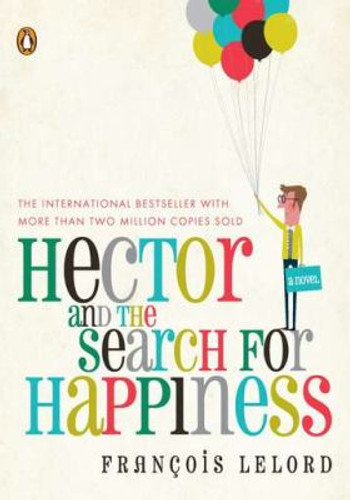 Hector and the Search for Happiness Cover Hector and the Search for Happiness Cover