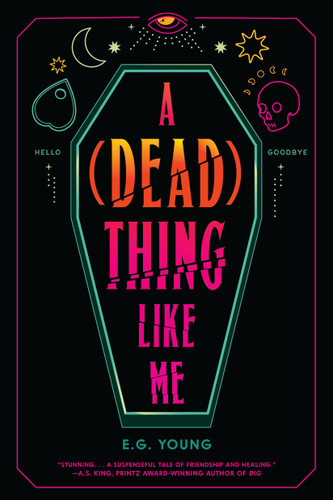 A (Dead) Thing Like Me book cover by E.G. Young