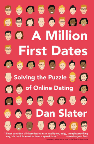 A Million First Dates: Solving the Puzzle of Online Dating book cover by Dan Slater