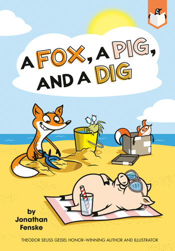 A Fox, a Pig, and a Dig book cover by Jonathan Fenske