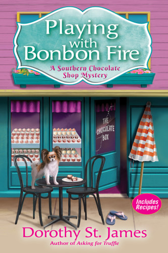 Playing With Bonbon Fire: A Southern Chocolate Shop Mystery (A Southern Chocolate Shop Mystery) book cover by Dorothy St. James