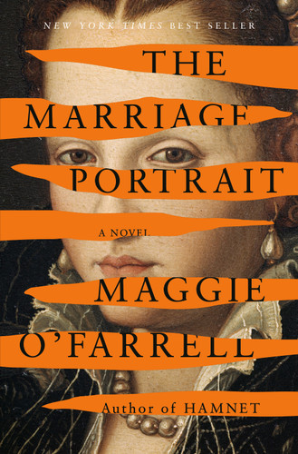 The Marriage Portrait: Reese's Book Club: A novel book cover by Maggie O'Farrell