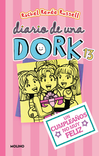 Un cumpleaños no muy feliz / Dork Diaries: Tales from a Not-So-Happy Birthday (Diario De Una Dork) book cover by Rachel Renée Russell
