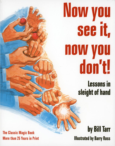 Now You See It, Now You Don't!: Lessons in Sleight of Hand book cover by Bill Tarr