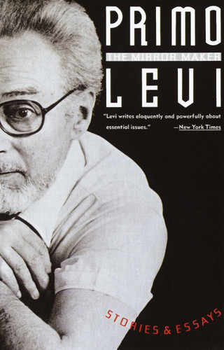The Mirror Maker: Stories and Essays book cover by Primo Levi