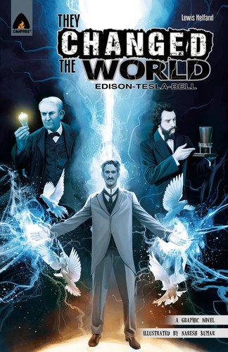 They Changed the World: Bell, Edison and Tesla (Campfire Graphic Novels) book cover by Lewis Helfand