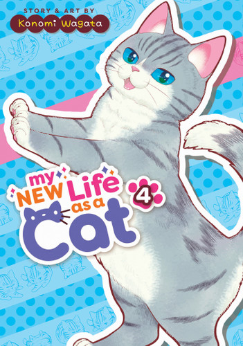 My New Life as a Cat Vol. 4 (My New Life as a Cat) book cover by Konomi Wagata