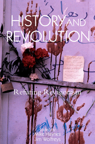History and Revolution: Refuting Revisionism book cover by 