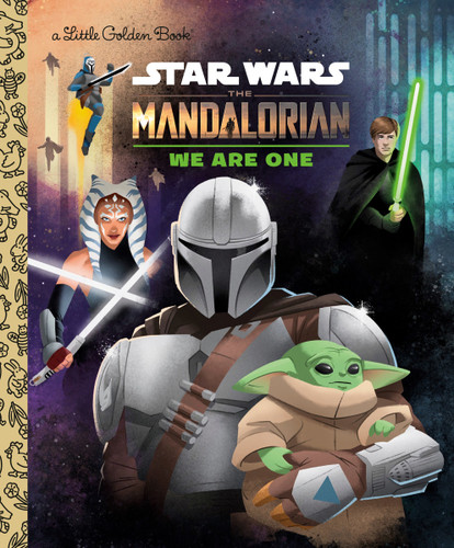 We Are One (Star Wars: The Mandalorian) (Little Golden Book) book cover by Jeneanne DeBois