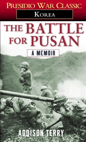 The Battle for Pusan: A Memoir book cover by Addison Terry