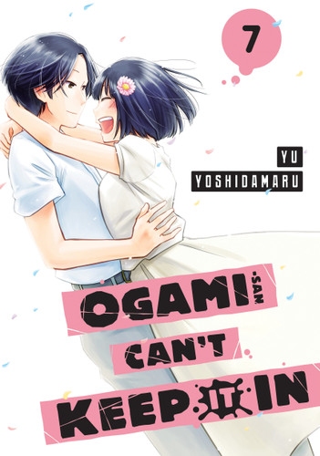 Ogami-san Can't Keep It In 7 (Ogami-san Can't Keep It In) book cover by Yu Yoshidamaru