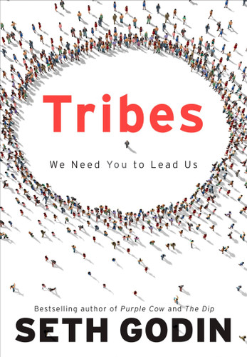 Tribes: We Need You to Lead Us book cover by Seth Godin