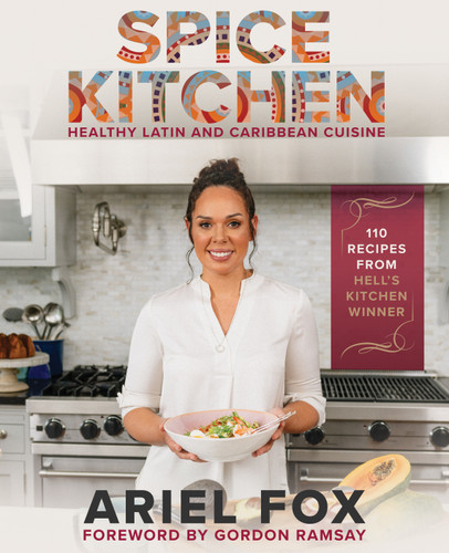 Spice Kitchen: Healthy Latin and Caribbean Cuisine: (Caribbean Cuisine Cookbook, Healthy Latin Recipes, Nutrition-Focused Cooking, Gluten-Free Caribbean Meals, Vegan Caribbean Dishes, Easy Latin Cooking) book cover by Ariel Fox