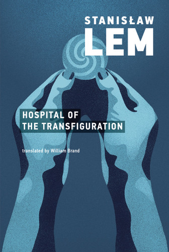 Hospital of the Transfiguration book cover by Stanislaw Lem