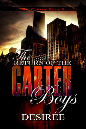 The Return of the Carter Boys: The Carter Boys 2 book cover by Desirée