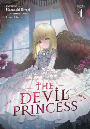 The Devil Princess (Light Novel) Vol. 1 (The Devil Princess (Light Novel)) book cover by Harunohi Biyori