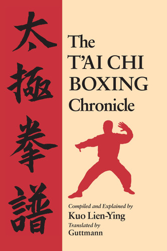 The T'ai Chi Boxing Chronicle book cover by Kuo Lien-Ying