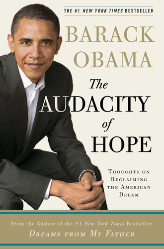 The Audacity of Hope: Thoughts on Reclaiming the American Dream book cover by Barack Obama