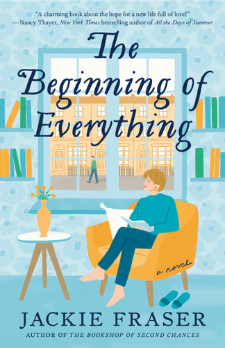 The Beginning of Everything: A Novel book cover by Jackie Fraser