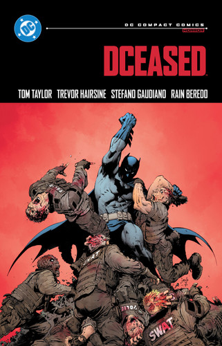 DCeased: DC Compact Comics Edition (DC COMPACT COMICS) book cover by Tom Taylor