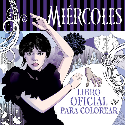 Miércoles Addams. Libro oficial para colorear / Wednesday: Official Coloring Book book cover by Varios autores