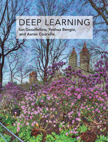 Deep Learning (Adaptive Computation and Machine Learning series) book cover by Ian Goodfellow, Yoshua Bengio, Aaron Courville