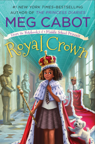 Royal Crown: From the Notebooks of a Middle School Princess (From the Notebooks of a Middle School Princess #4) book cover by Meg Cabot
