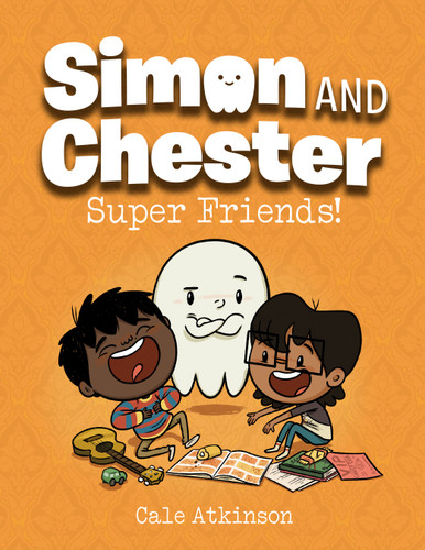 Super Friends! (Simon and Chester Book #4) (Simon and Chester) book cover by Cale Atkinson