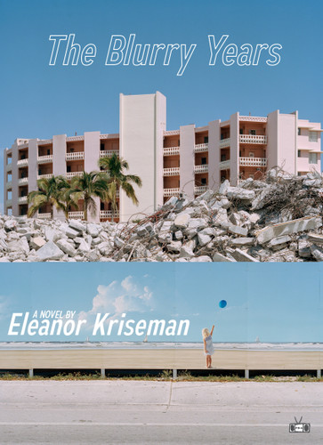 The Blurry Years book cover by Eleanor Kriseman