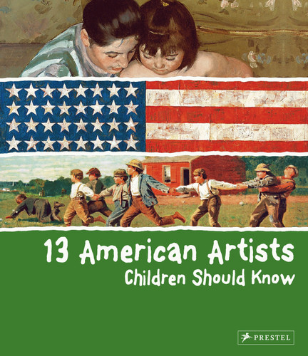 13 American Artists Children Should Know (13 Children Should Know) book cover by Brad Finger