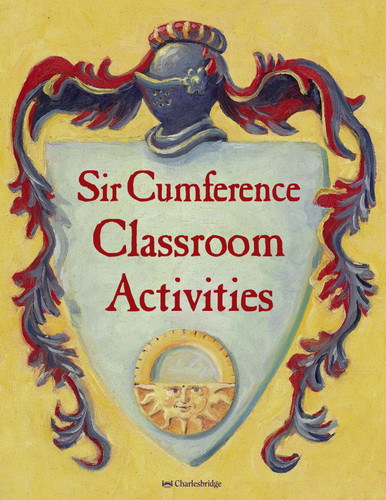 Sir Cumference Classroom Activities (Sir Cumference) book cover by 