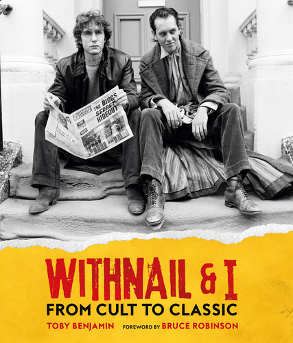 Withnail and I: From Cult to Classic book cover by Toby Benjamin