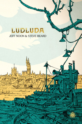 Ludluda: The Second Chronicle of Ludwich book cover by Jeff Noon, Steve Beard