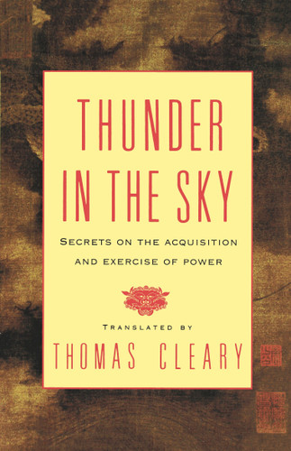 Thunder in the Sky: Secrets on the Acquisition and Exercise of Power book cover by 