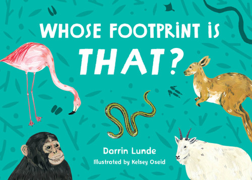 Whose Footprint Is That? (Whose Is THAT?) book cover by Darrin Lunde