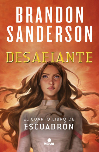Desafiante / Defiant (ESCUADRÓN / SKYWARD) book cover by Brandon Sanderson