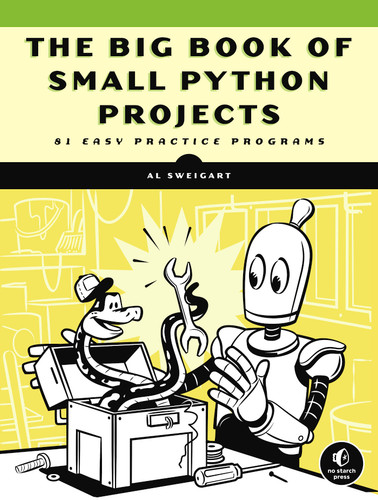 The Big Book of Small Python Projects: 81 Easy Practice Programs book cover by Al Sweigart