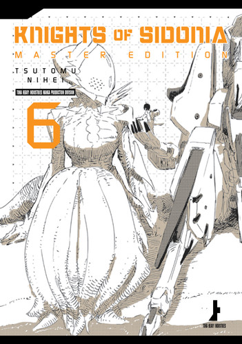 Knights of Sidonia Master Edition 6 (Knights of Sidonia) book cover by Tsutomu Nihei