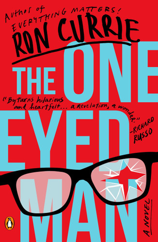 The One-Eyed Man: A Novel book cover by Ron Currie