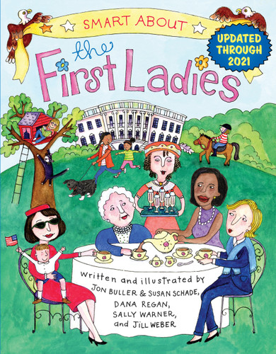 Smart About the First Ladies: Smart About History (Smart About History) book cover by Sally Warner