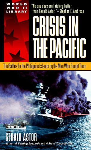 Crisis in the Pacific: The Battles for the Philippine Islands by the Men Who Fought Them book cover by Gerald Astor