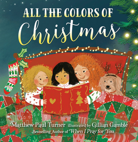 All the Colors of Christmas (Board) book cover by Matthew Paul Turner