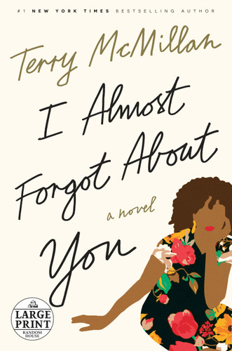 I Almost Forgot About You: A Novel book cover by Terry McMillan